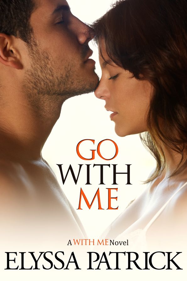 Go With Me (With Me Book 2)