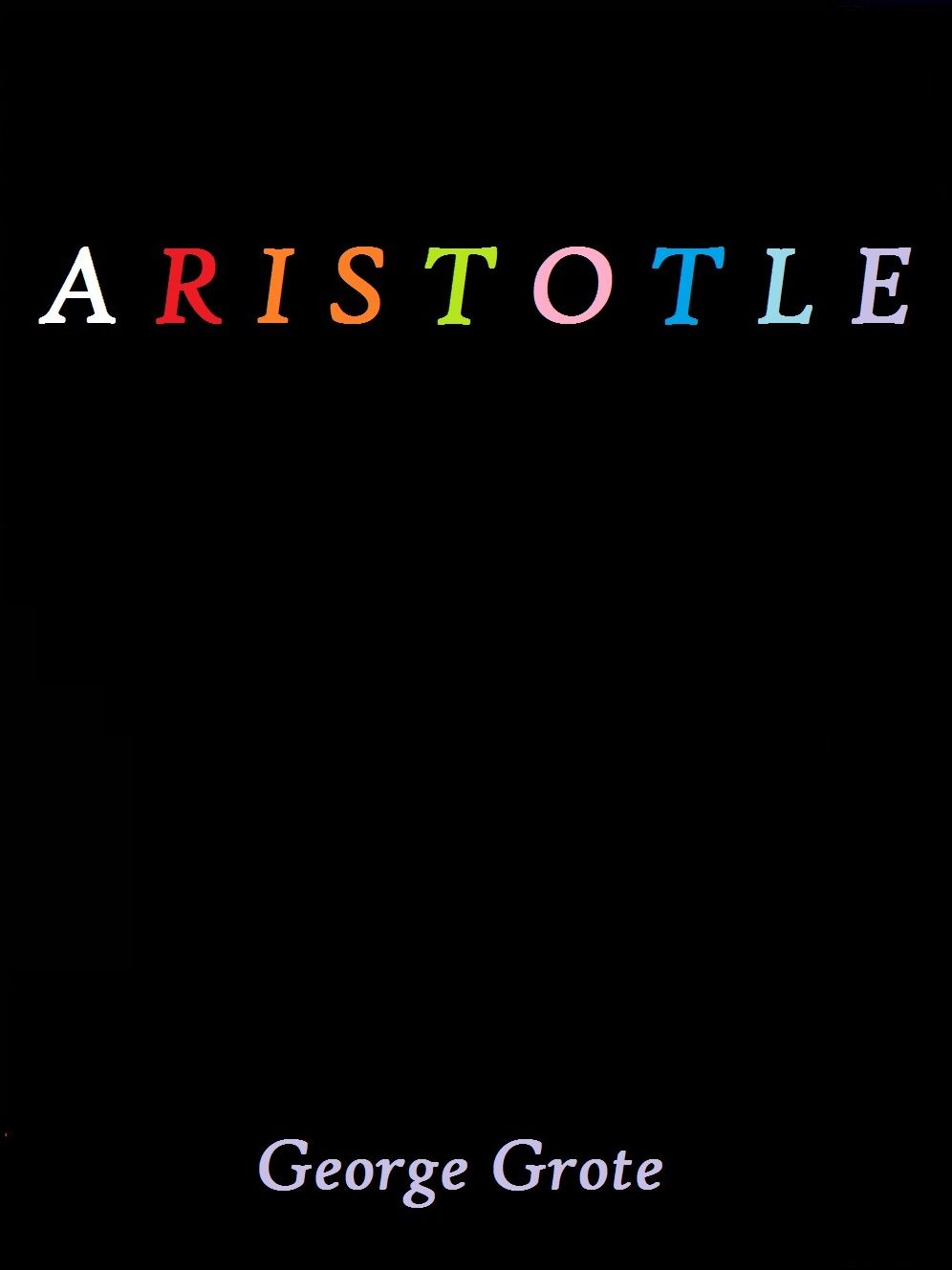 Aristotle by George Grote