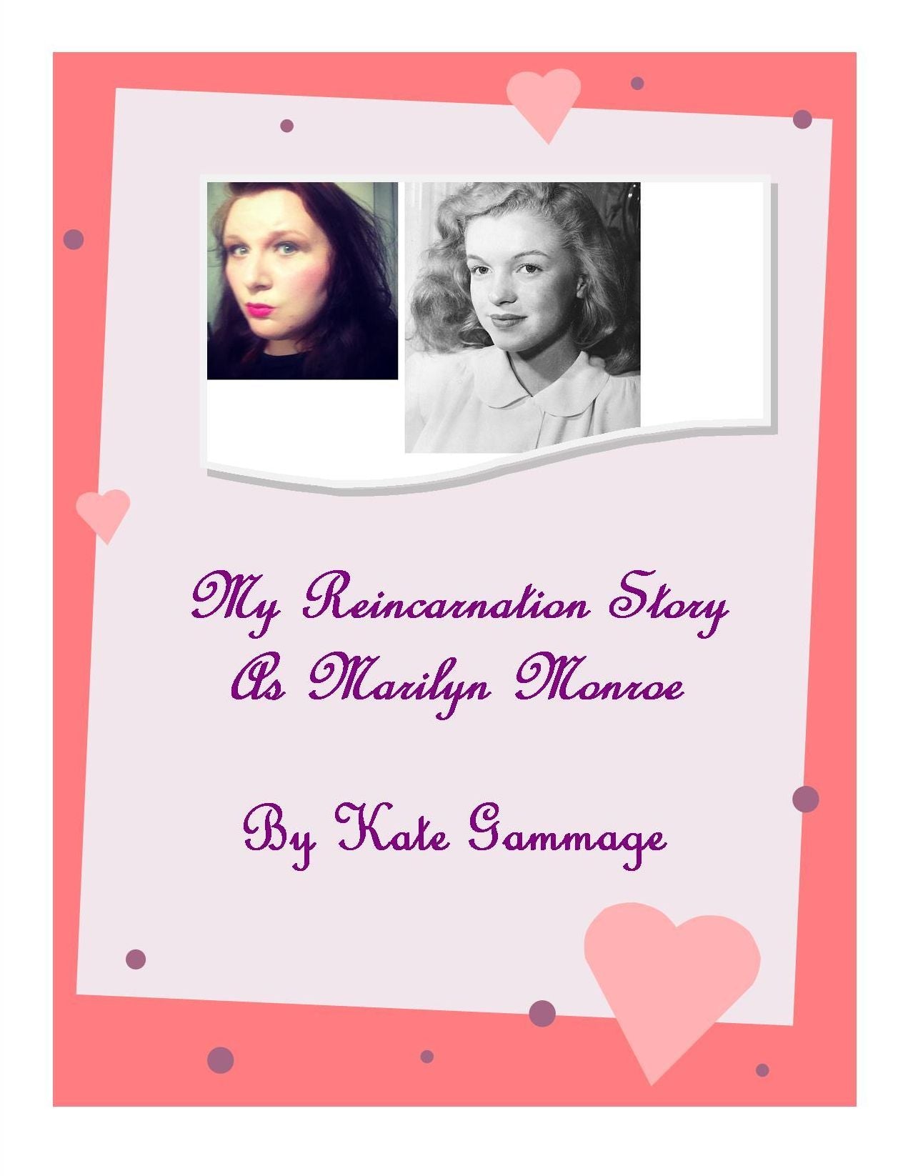My Reincarnation Story as Marilyn Monroe