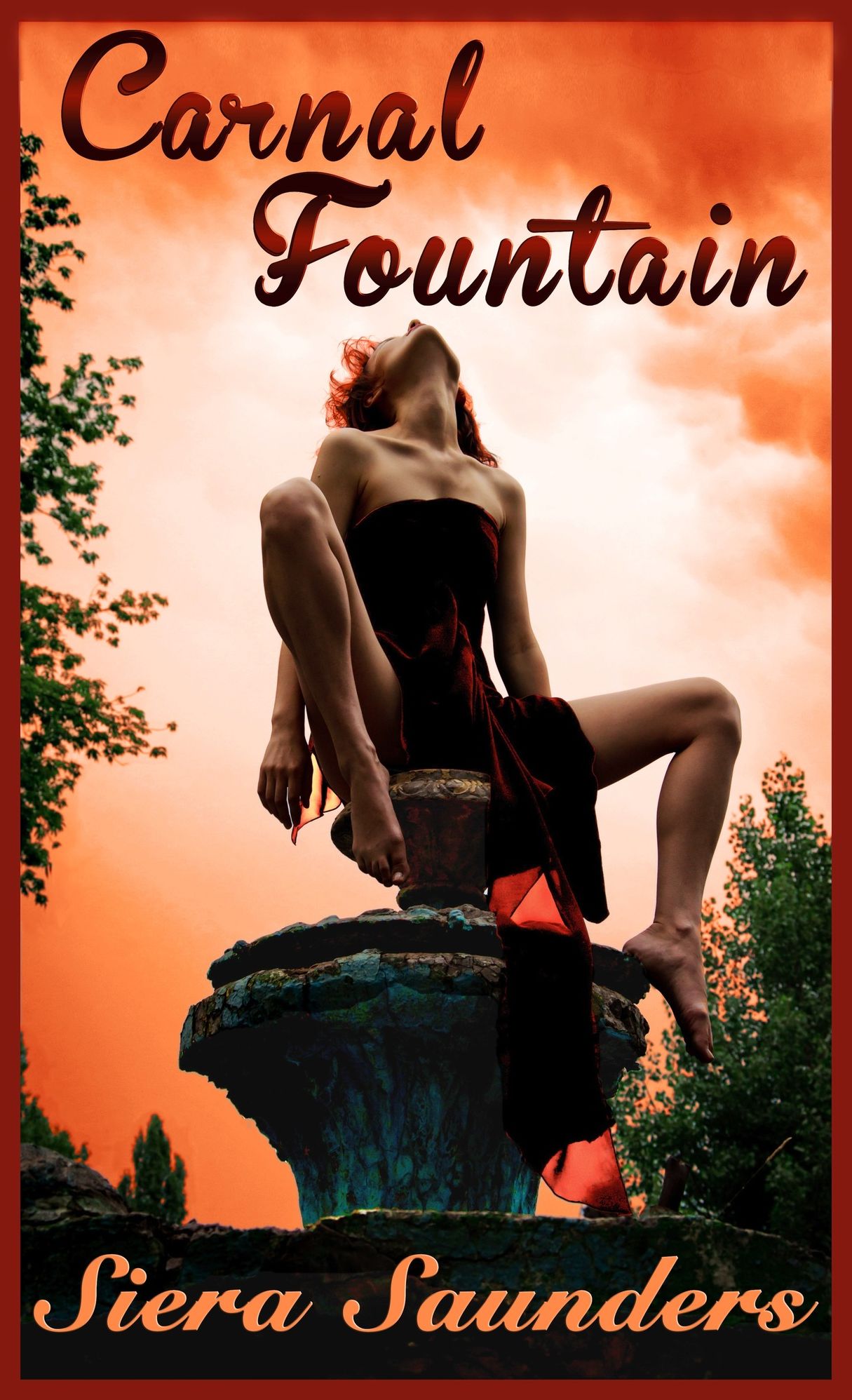Carnal Fountain : Carnal Pleasures, Book 2 (erotic short story, erotica, erotic romance, masturbation, oral sex, outdoor sex, adult romance, adult stories, blow job, erotic fiction, sexy romance, explicit sex, sex stories, soul mates, stranger sex)
