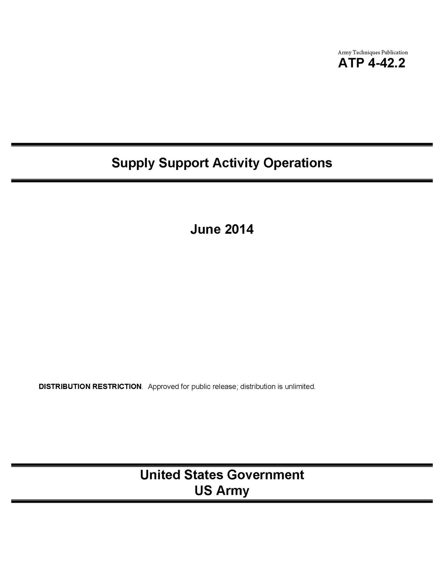 Army Techniques Publication ATP 4-42.2 Supply Support Activity Operations June 2014