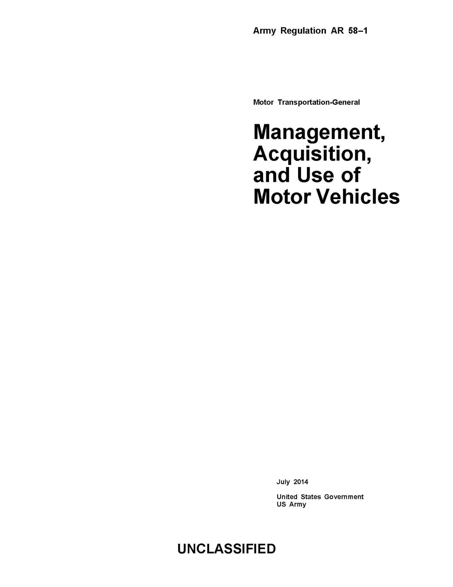 Army Regulation AR 58-1 Motor Transportation-General Management, Acquisition, and Use of Motor Vehicles July 2014