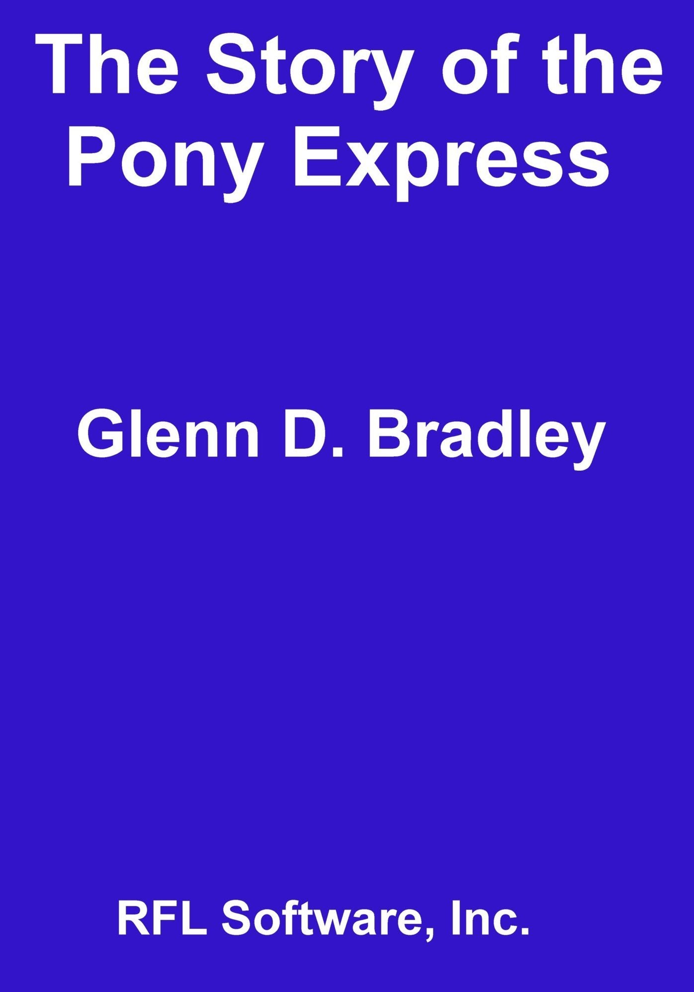 The Story of the Pony Express