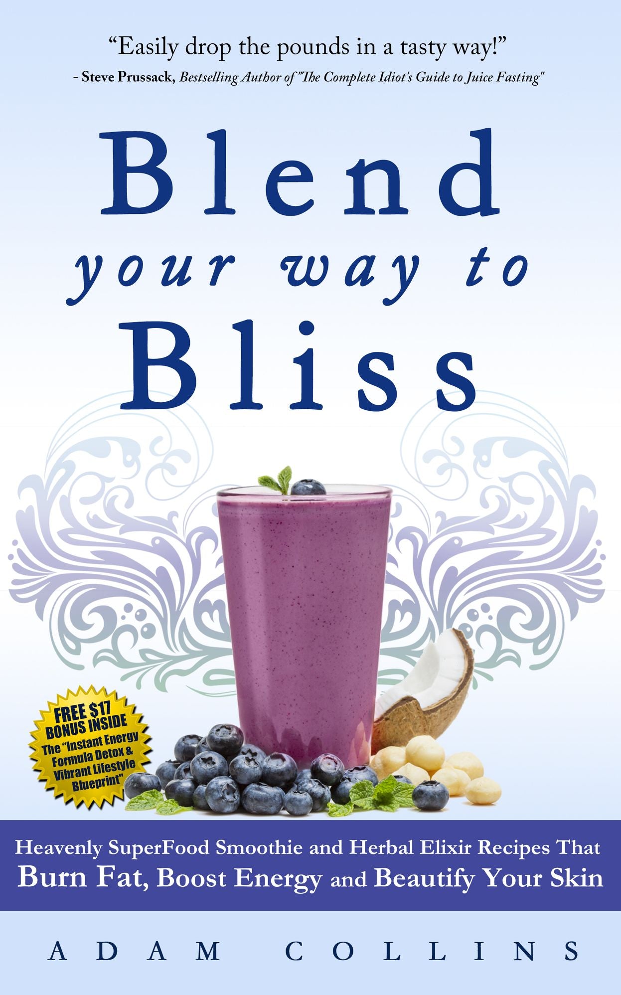 Blend Your Way To Bliss
