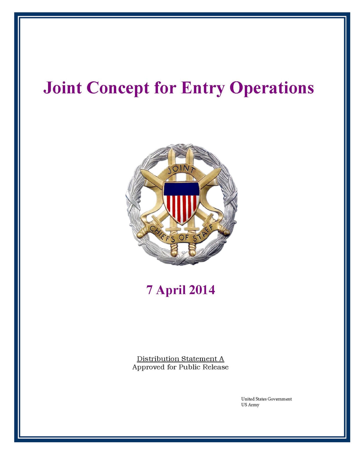 Joint Concept for Entry Operations Joint Chiefs of Staff 7 April 2014