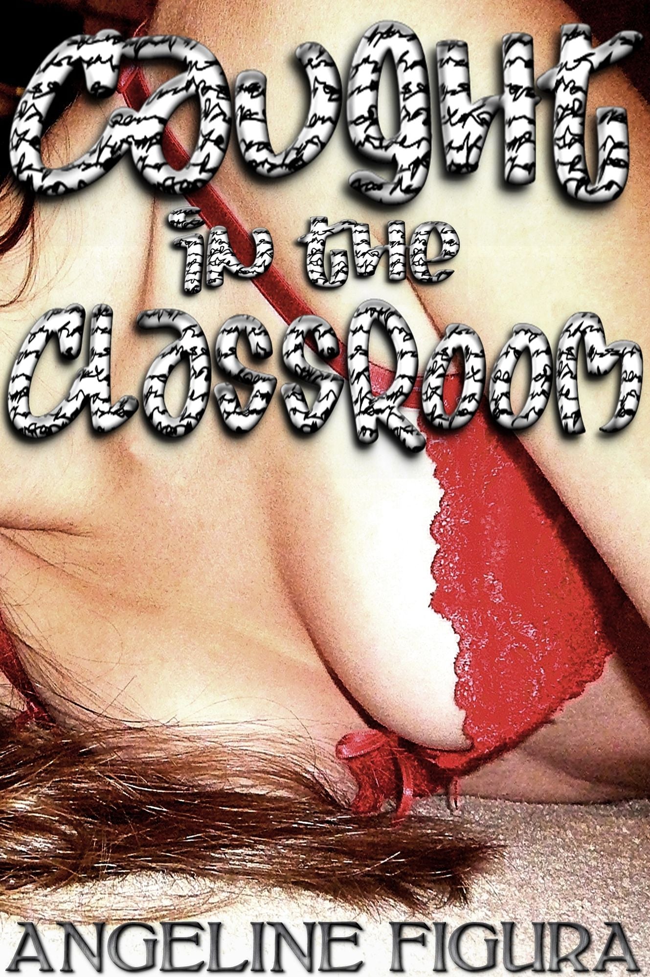 Caught in the Classroom (Student Teacher Forbidden Age Gap Erotica)