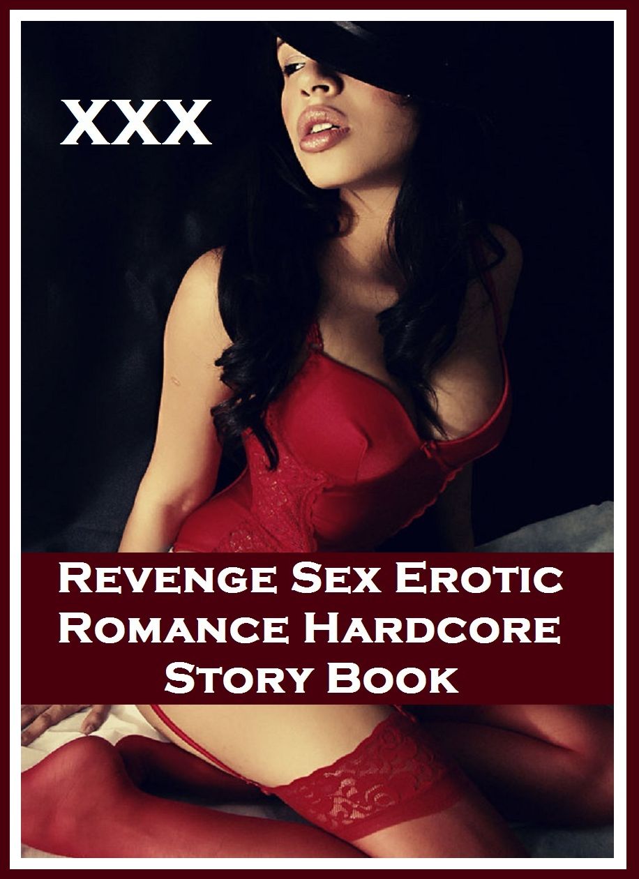 (Personal Revenge Fetish:) Sex Action Erotic Romance Stories ( sex, porn, fetish, bondage, oral, anal, ebony, hentai, domination, erotic photography, erotic sex stories, adult, xxx, shemale, voyeur, erotic, blowjob )