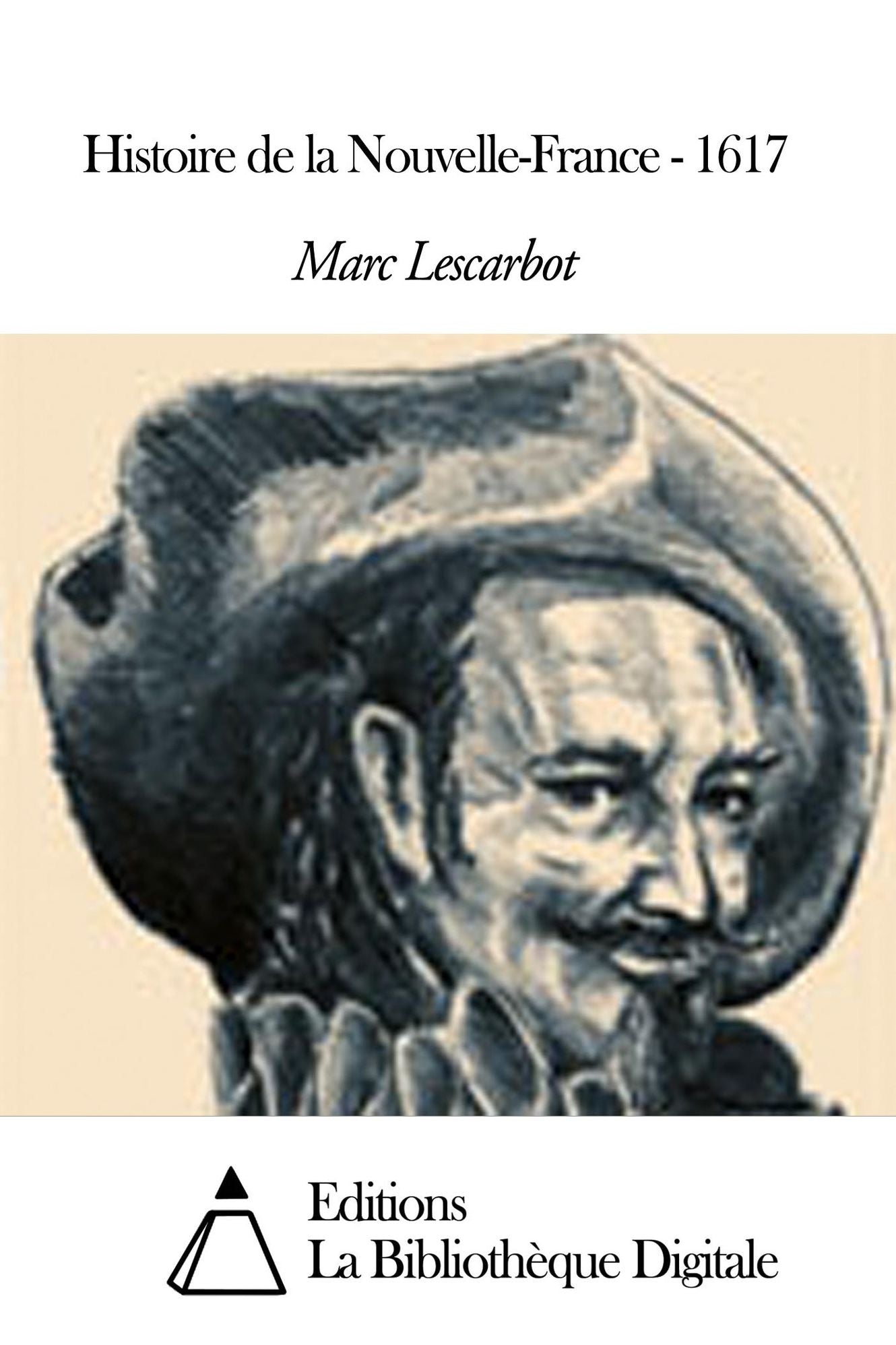 Histoire de la Nouvelle-France - 1617