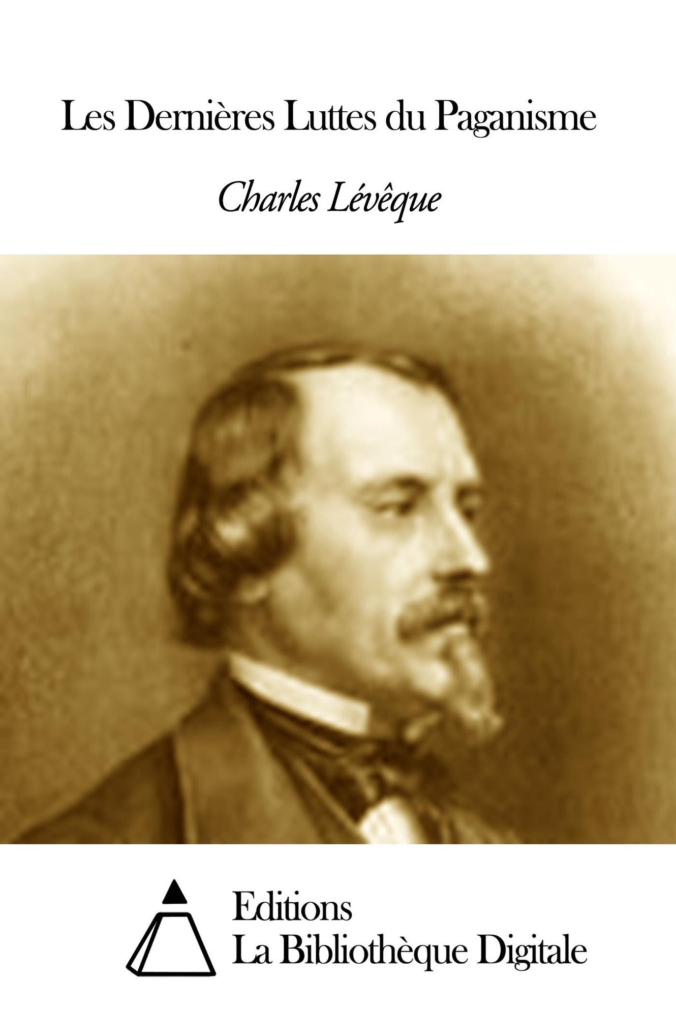 Les Dernières Luttes du Paganisme