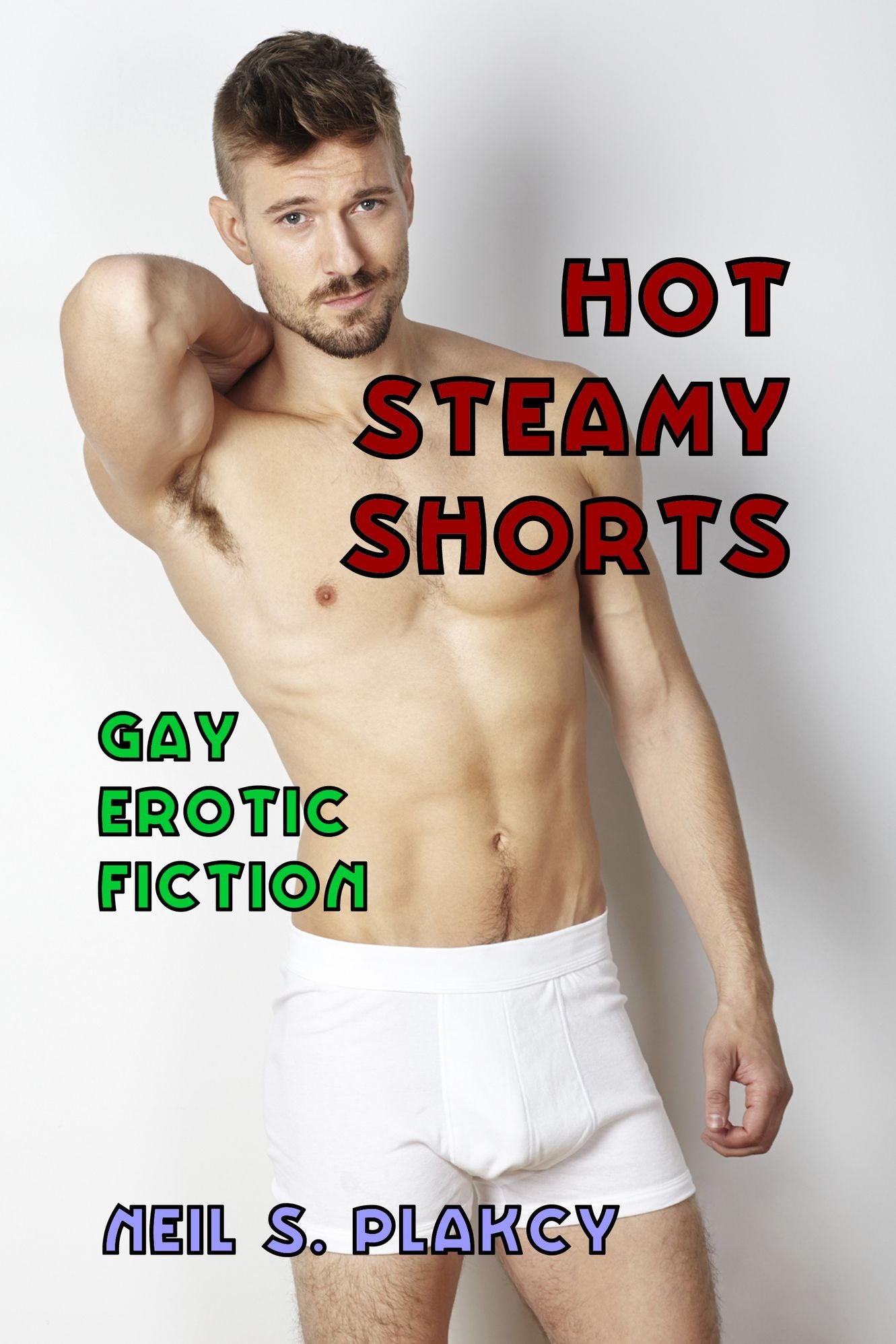 Hot Steamy Shorts