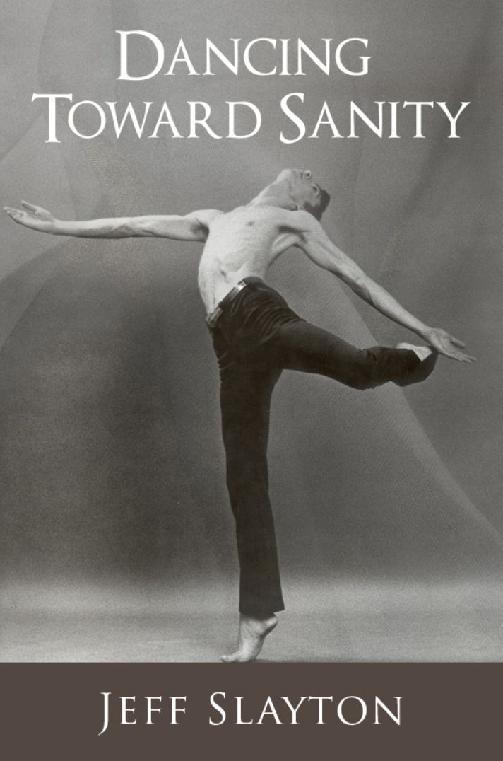 Dancing Toward Sanity