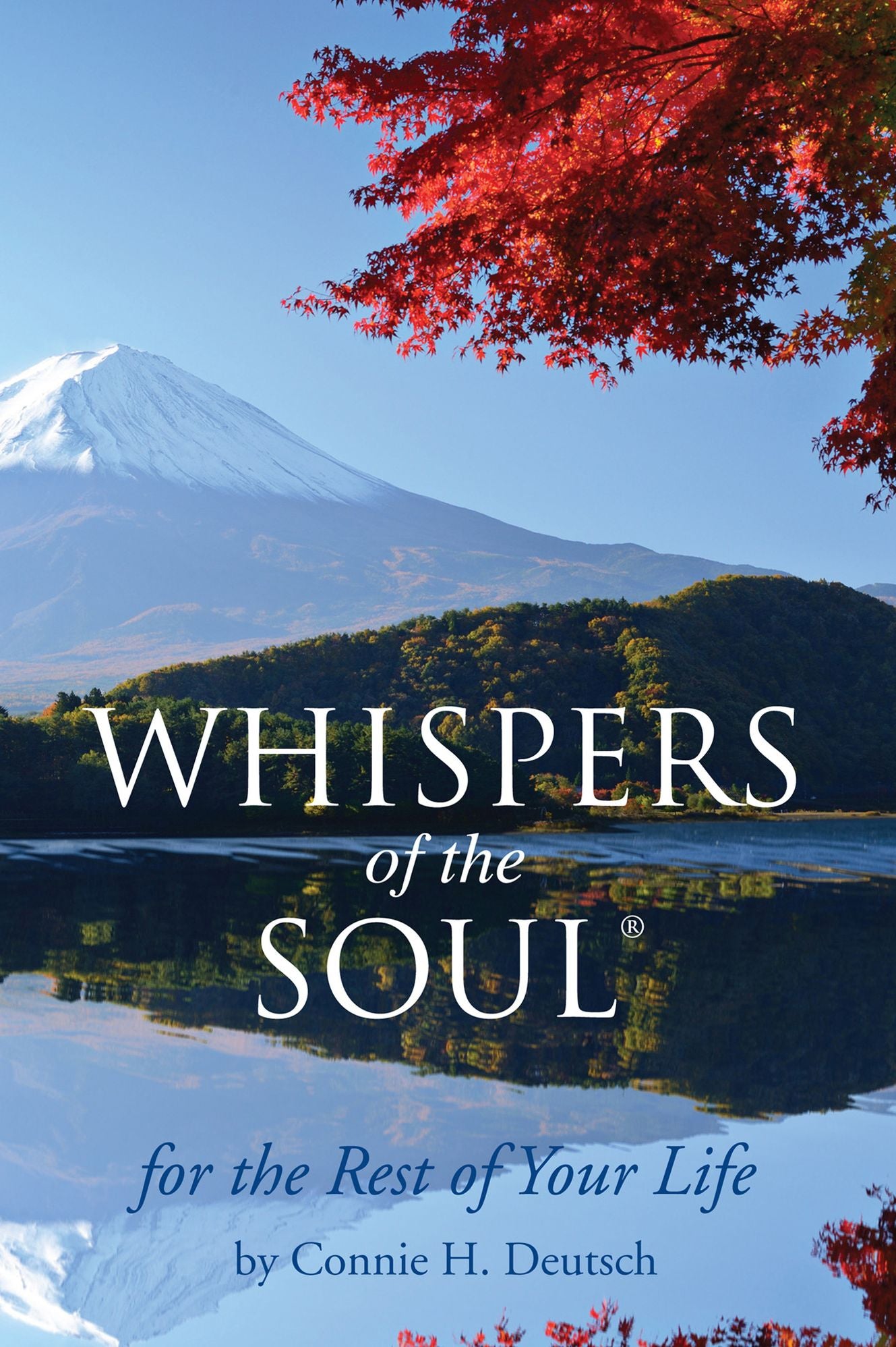 Whispers of the Soul for the Rest of Your Life