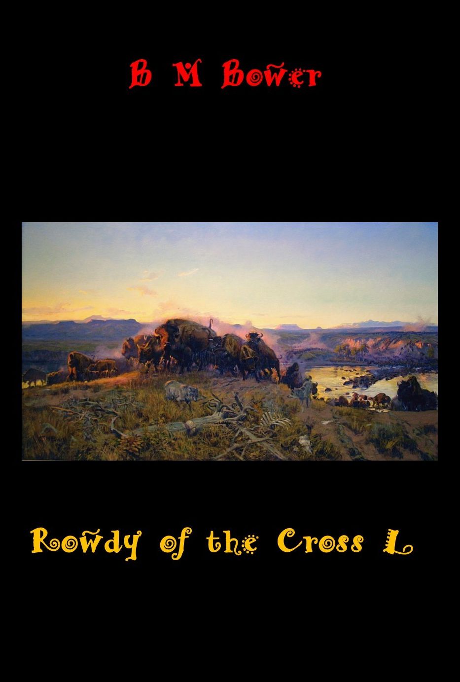 Rowdy of the Cross L