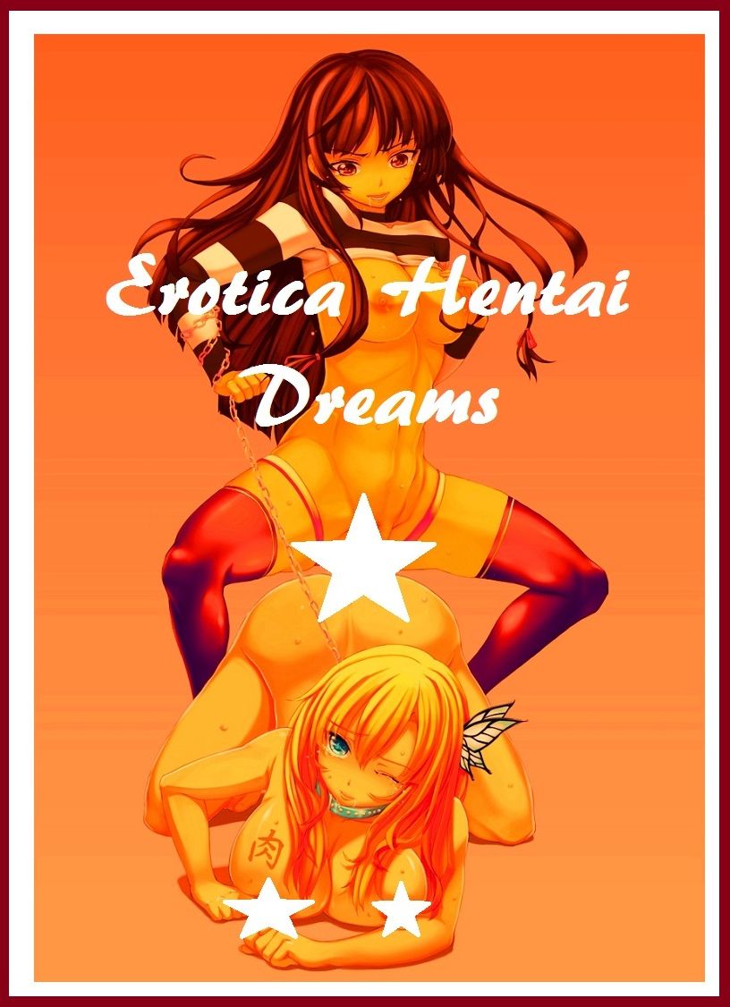 Erotica: Hentai Dreams XXX Manga Erotic Nudes X-Rated Hardcore (Erotica, Sex, Sexy, Adult, Nude, Nudes, Ass, Comic, Anime, Animation, Bondage, Fetish, Porn, Pornography, Bare, Breast, XXX) Presented by Resounding Wind Publishing