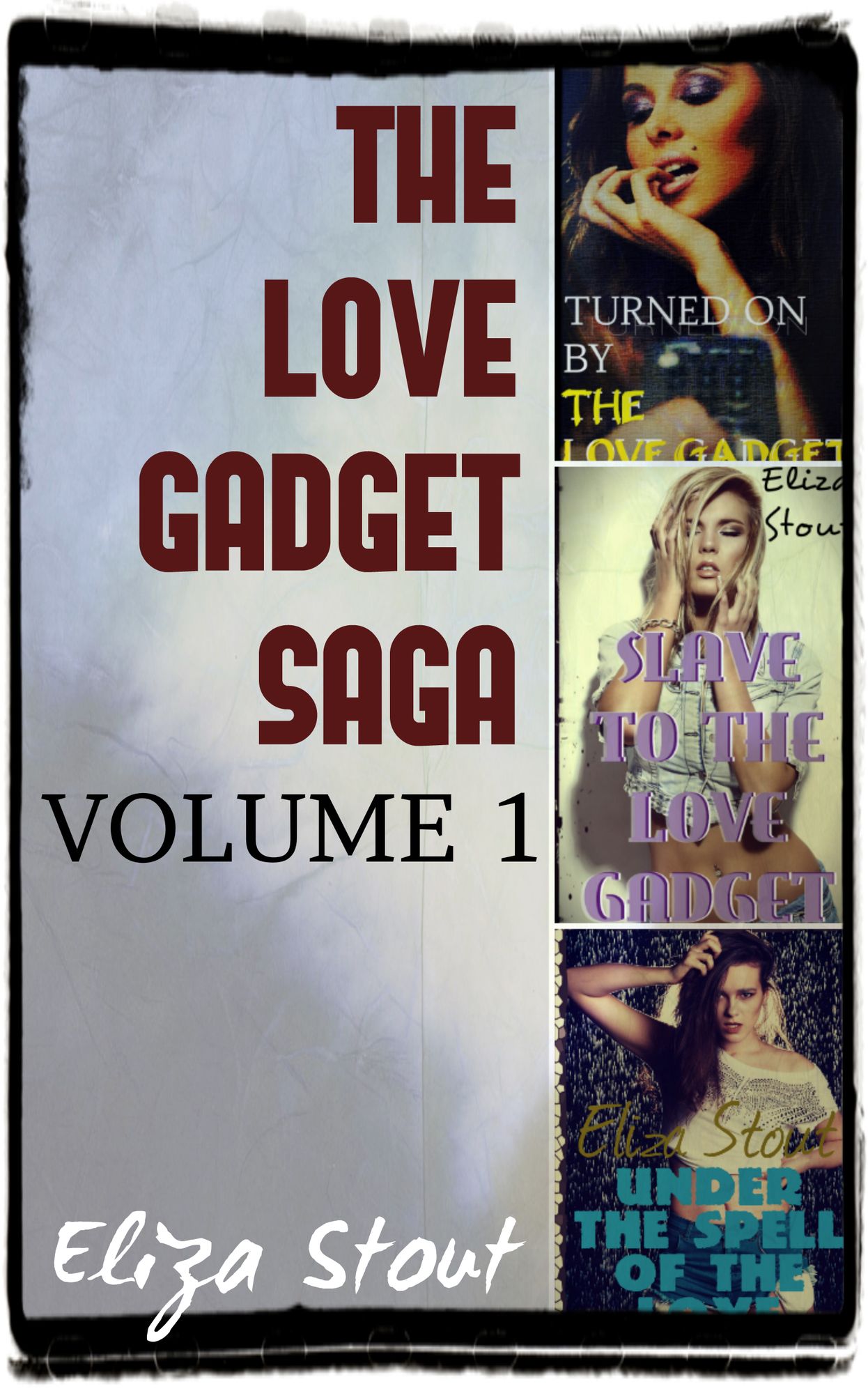 The Love Gadget Saga: Volume 1 (Mind Control Erotica Bundle)