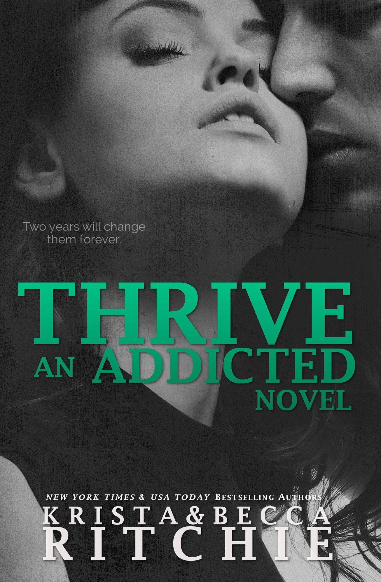 Thrive (Addicted Series)