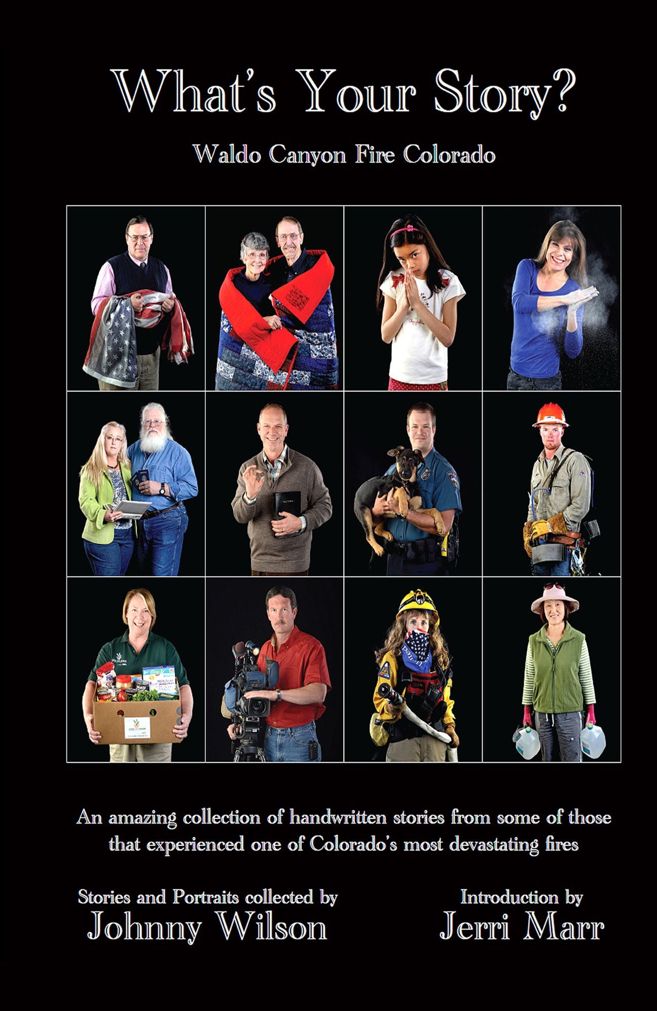 What's Your Story? Waldo Canyon Fire Colorado