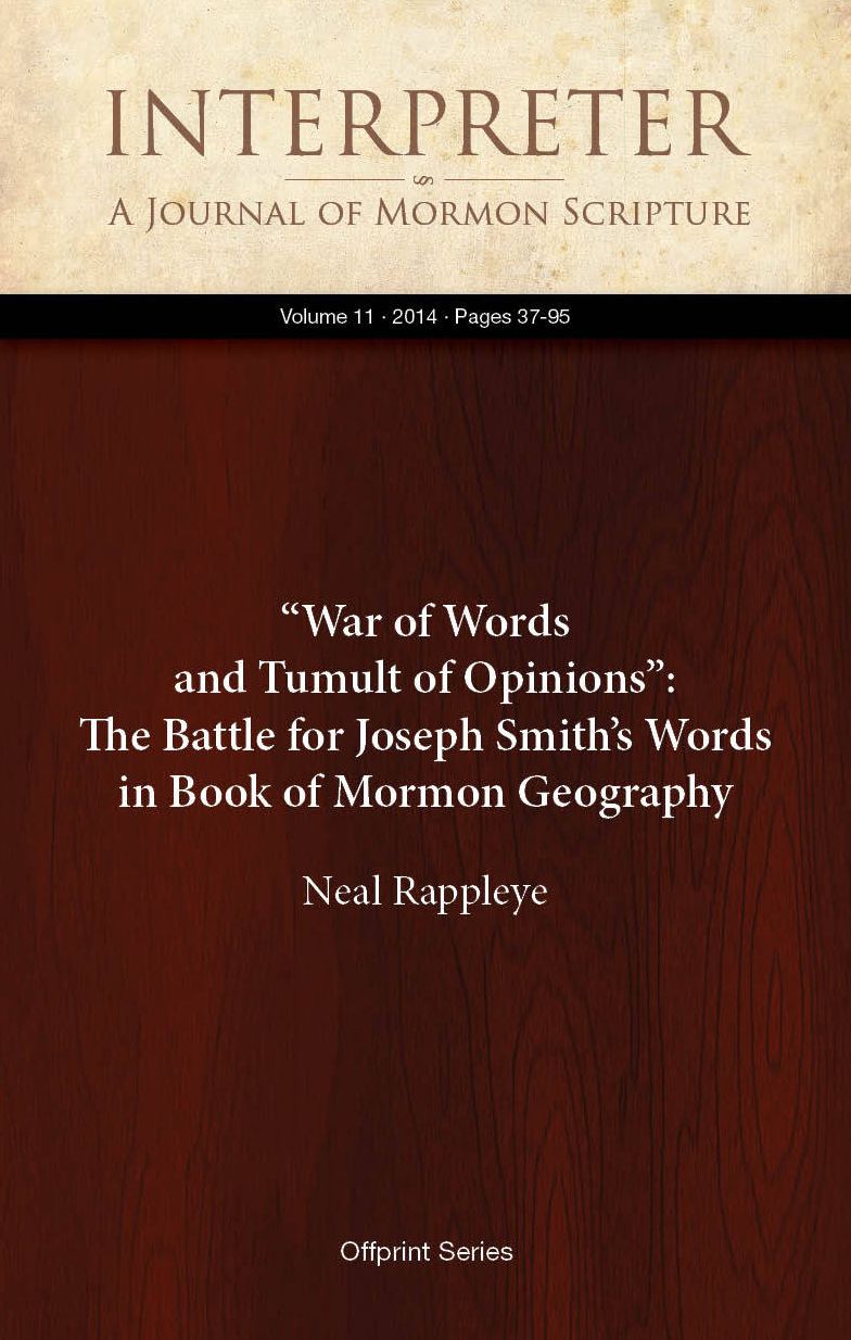 "War of Words and Tumult of Opinions": The Battle for Joseph Smith's Words in Book of Mormon Geography