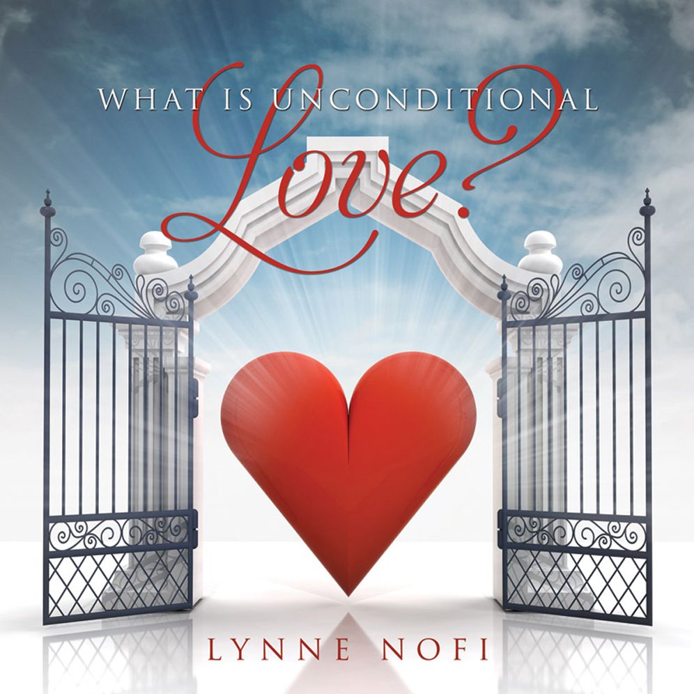 What is Unconditional Love?