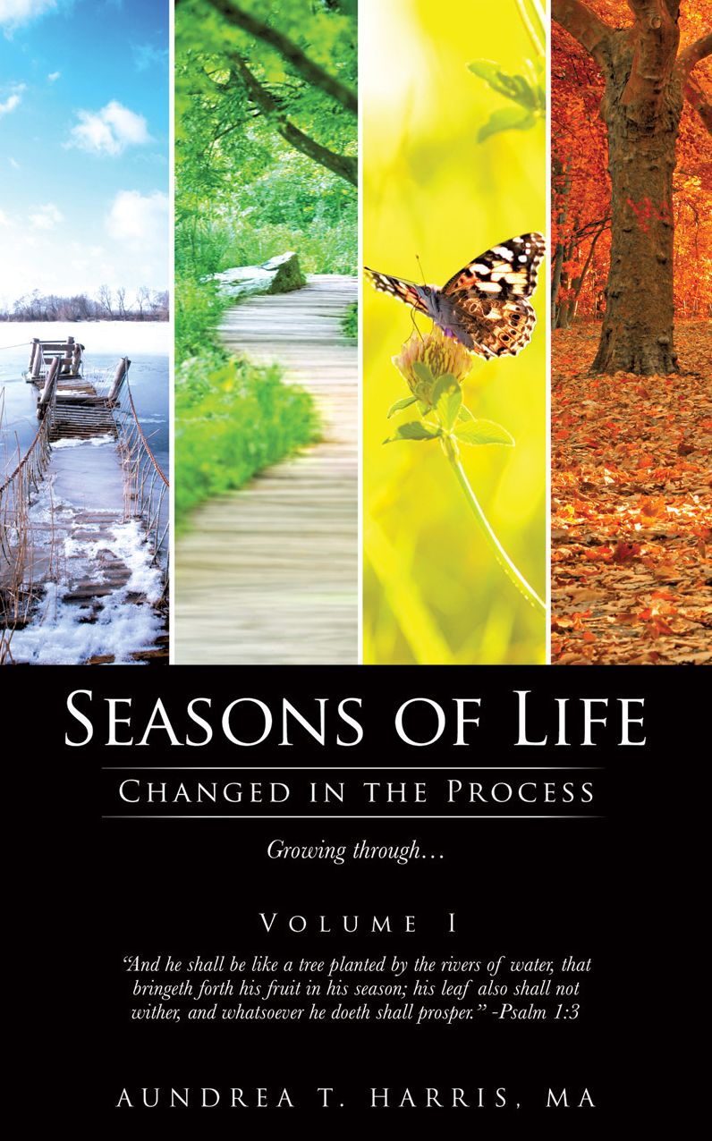 Seasons of Life: Changed in the Process