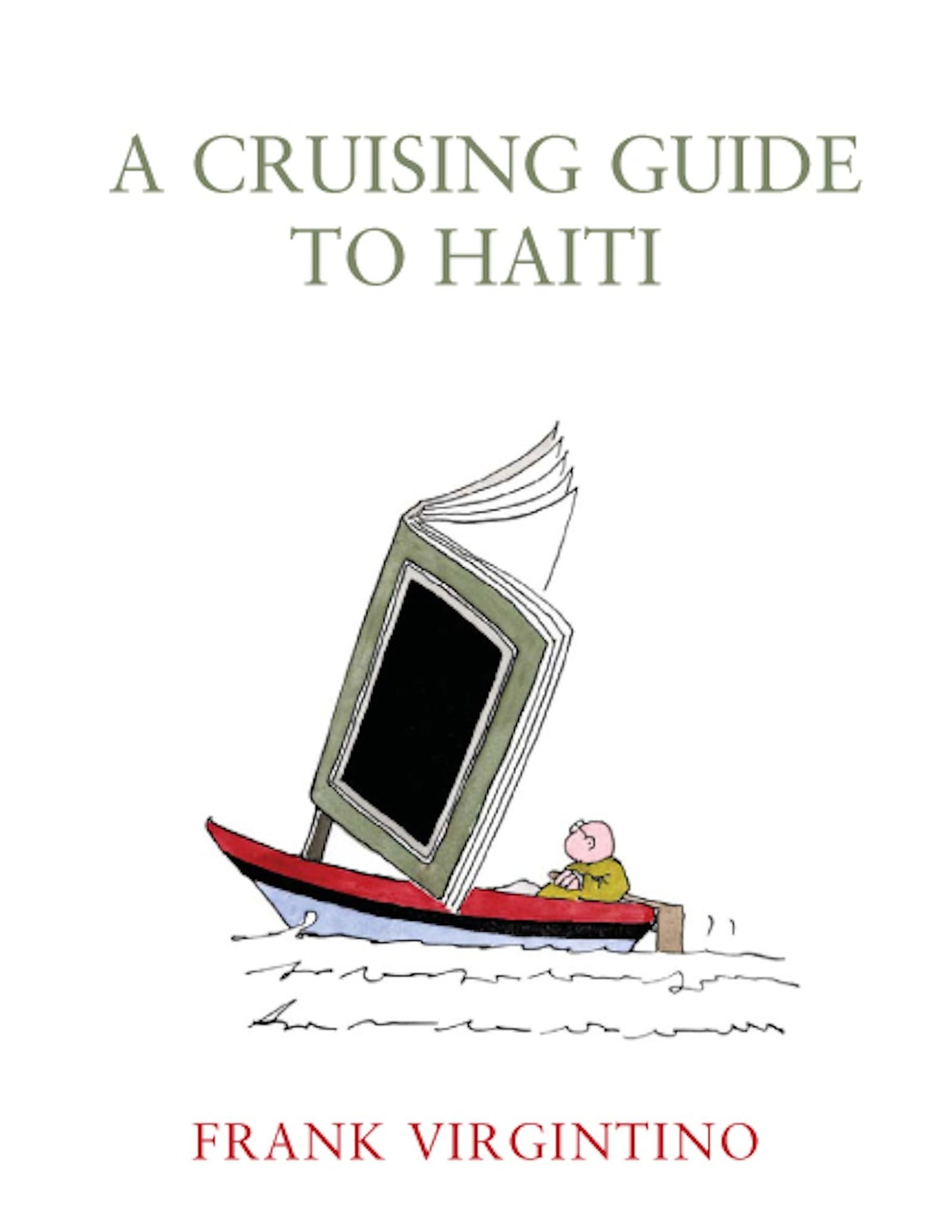 A Cruising Guide to Haiti