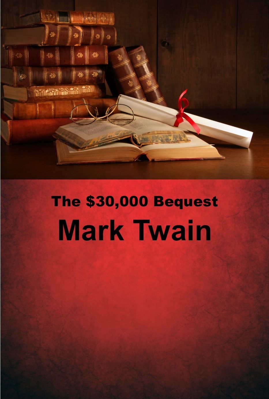 The $30,000 Bequest