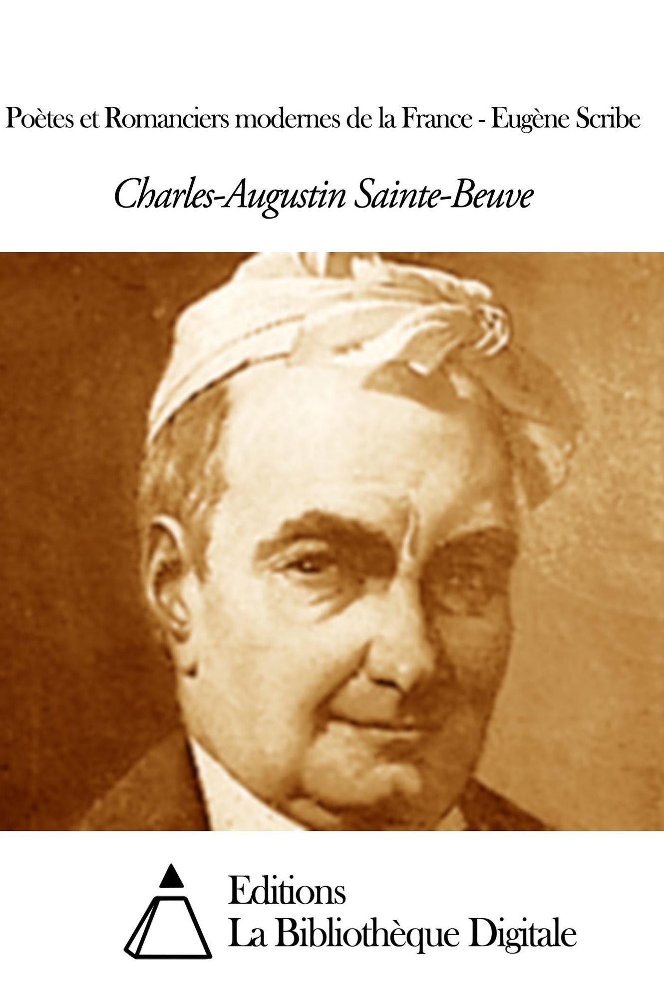 Poètes et Romanciers modernes de la France - Eugène Scribe