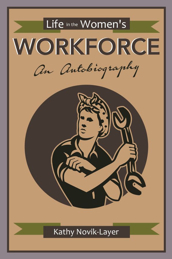 Life in the Women's Workforce
