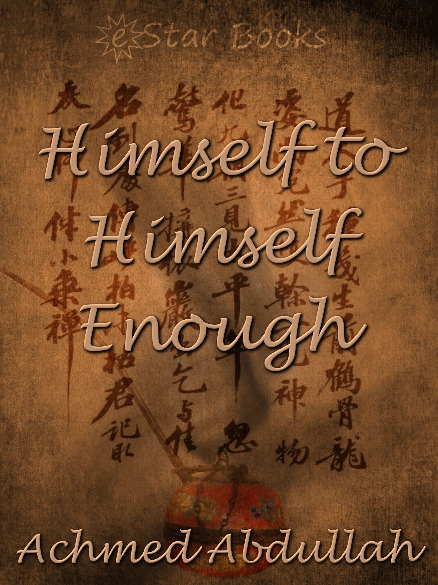 Himself to Himself Enough
