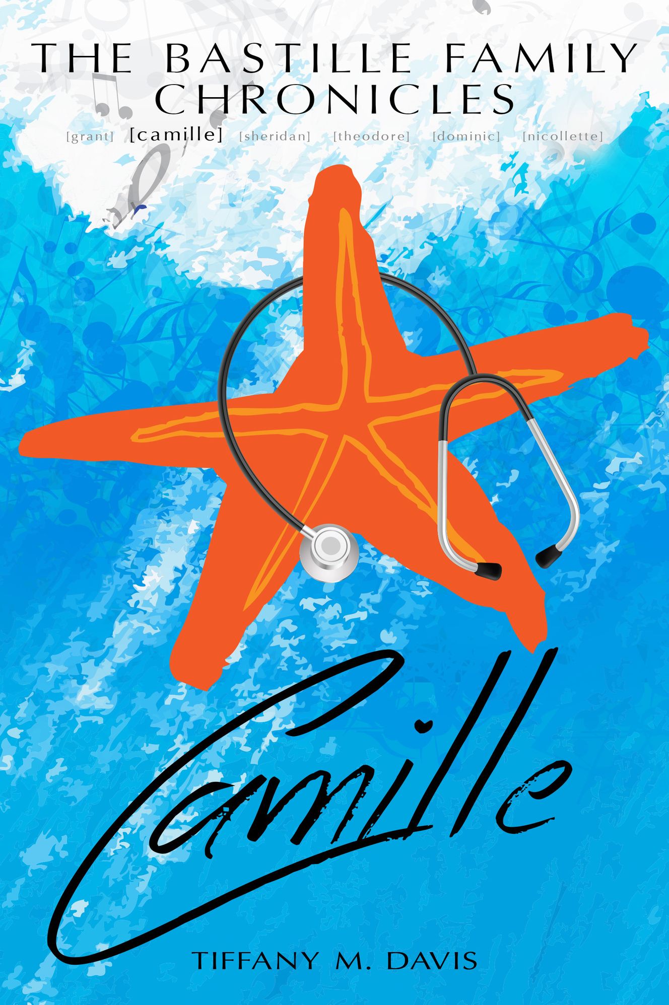 The Bastille Family Chronicles: Camille