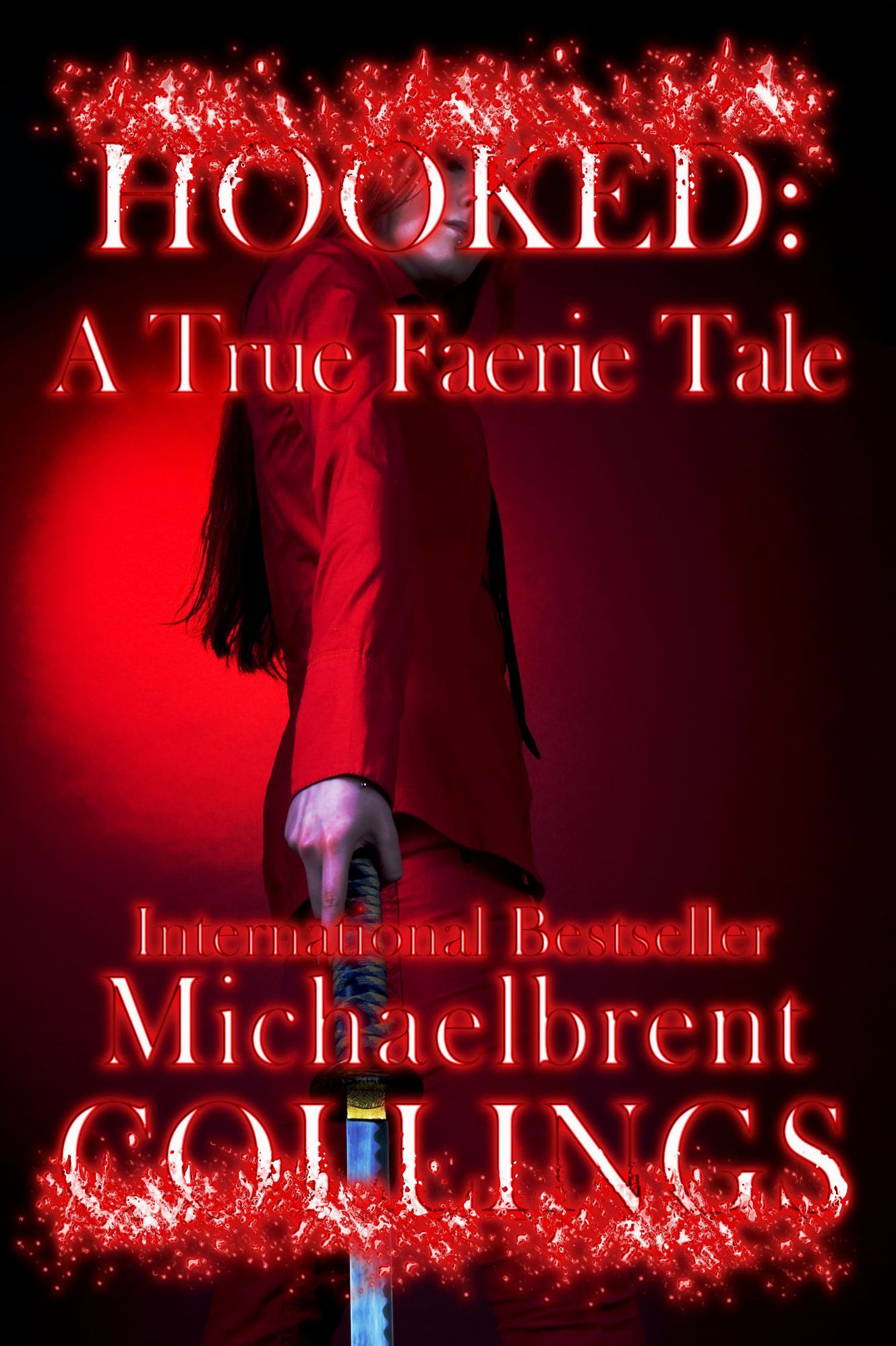Hooked: A True Faerie Tale