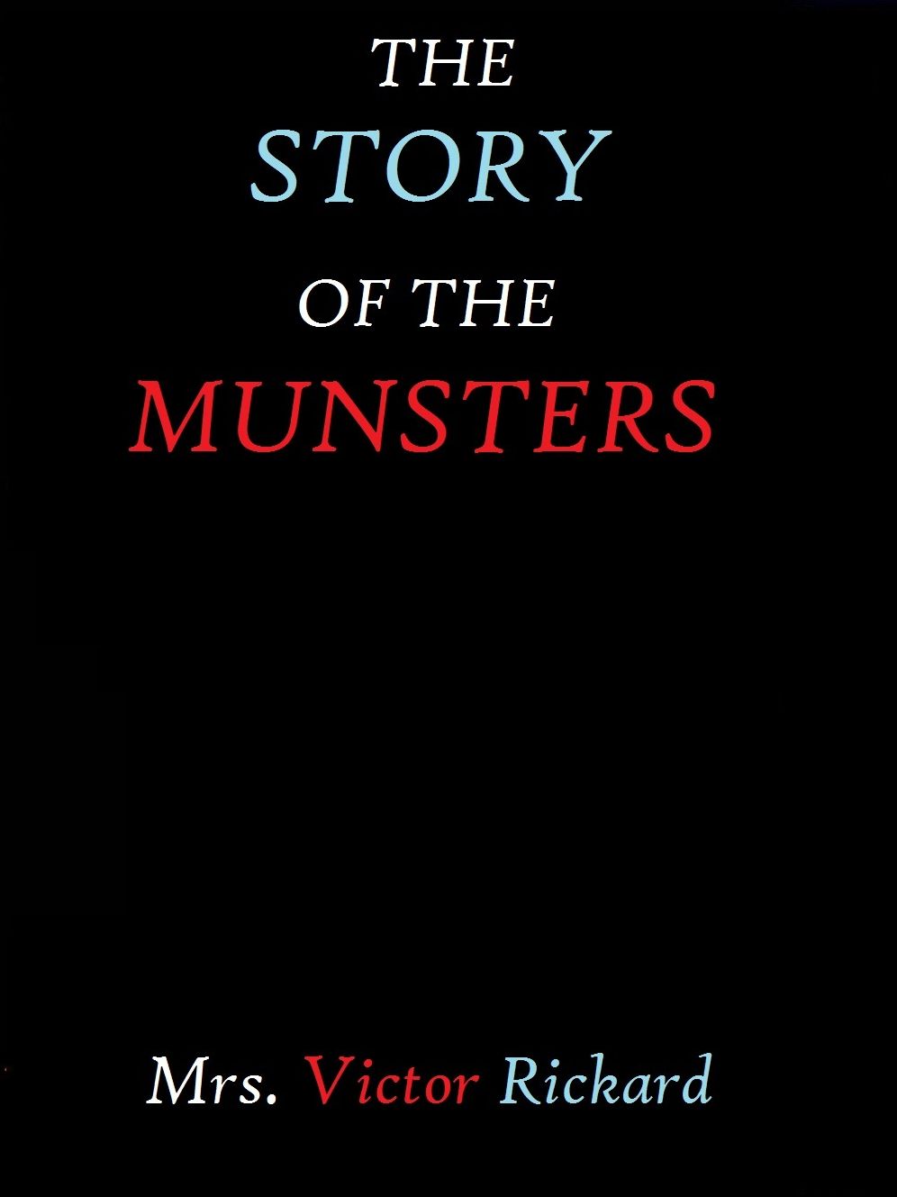 The Story of the Munsters by Mrs Victor Rickard