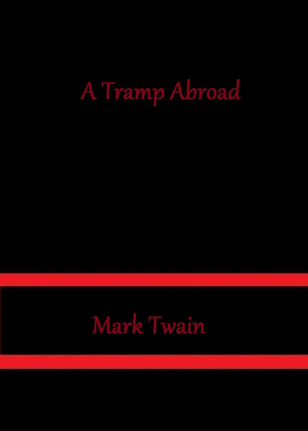 A Tramp Abroad by Mark Twain