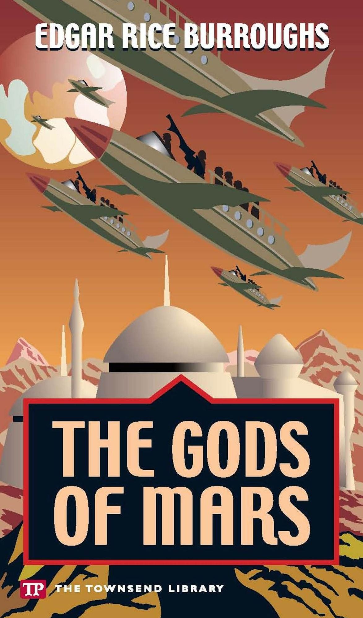 The Gods of Mars (Townsend Library Edition)