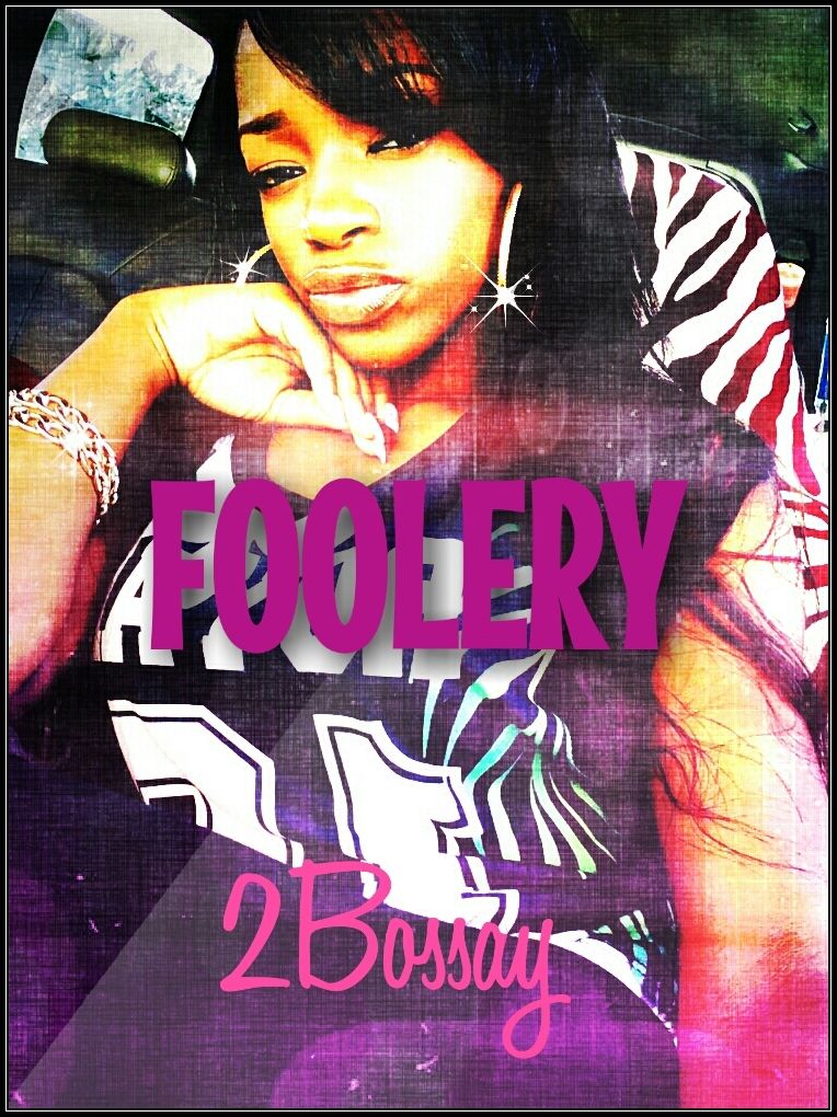 Foolery: Book 3 In The Foolz Series
