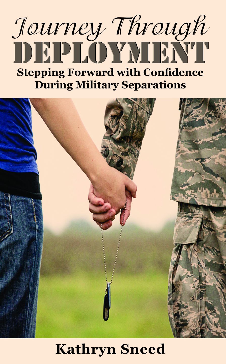 Journey Through Deployment Kathryn Sneed