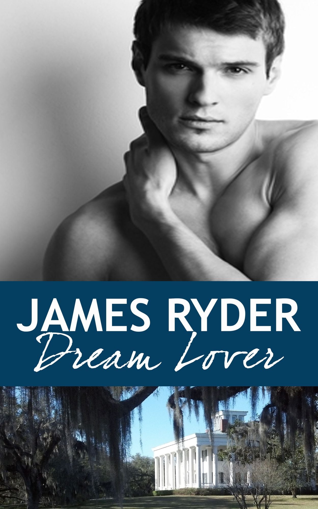 Dream Lover (States of Love Book 1: Louisiana)