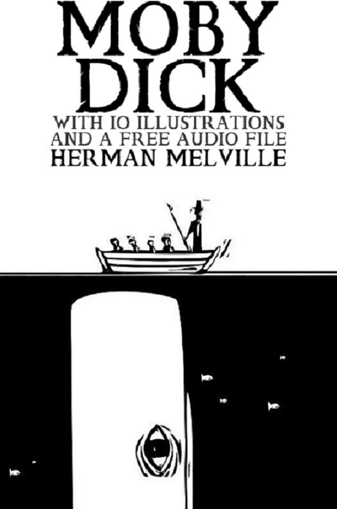 Moby Dick: With 10 Illustrations and a Free Audio File.