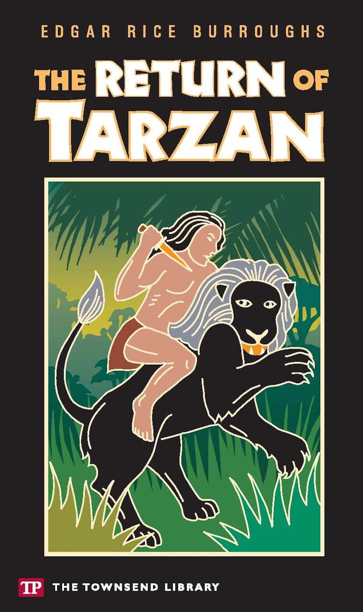 The Return of Tarzan (Townsend Library Edition)