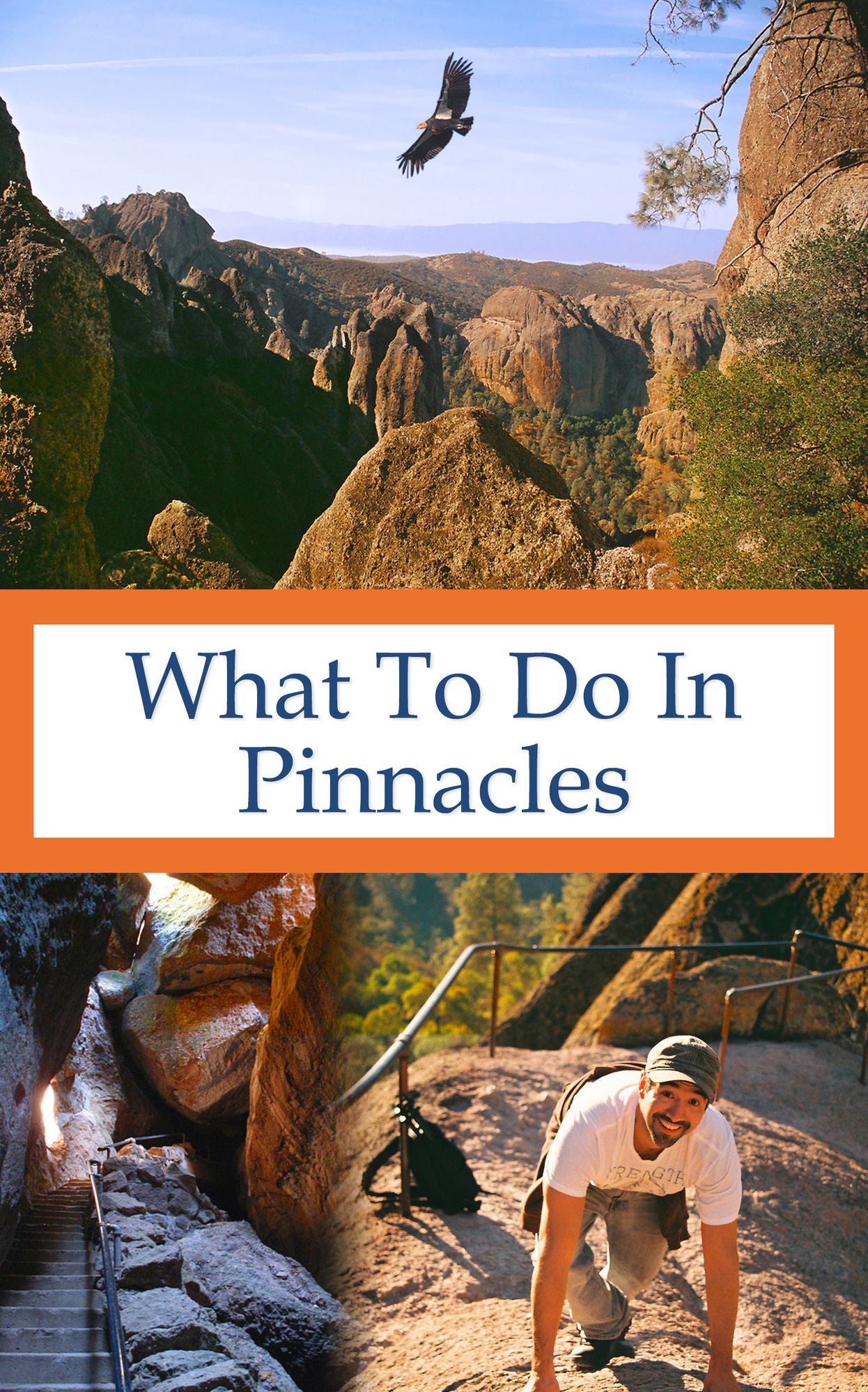 What To Do In Pinnacles National Park