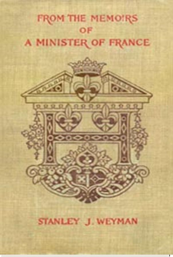 From the Memoirs of a Minister of France