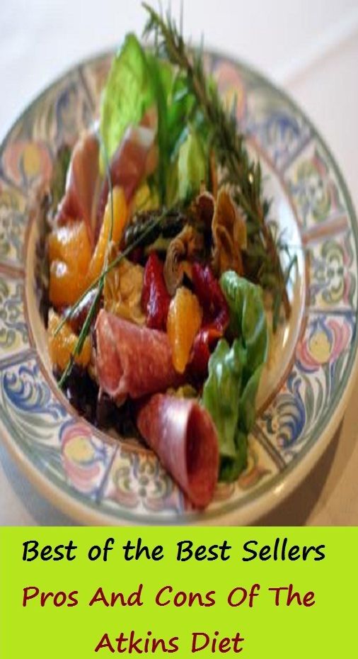 Best of the best seller Pros And Cons Of The Atkins Diet(takings,adjoins,attains,askings,eatins,eat ins,eat-ins,complete,earn,gain)