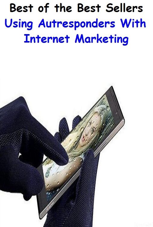 Best of the best seller Using Autresponders With Internet Marketing(camcorders, computers, radios, stereos, televisions, transistors, VCRs, CD players, chips, components)