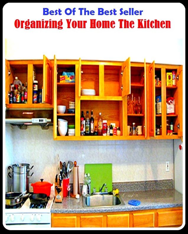 Best of the Best Sellers Organizing Your Home The Kitchen ( automat, trattoria, bakery, tavern, bistro, snack bar, buvette, smoking room, cafe, restaurant, camboose, pizzeria, cantina, mess hall )