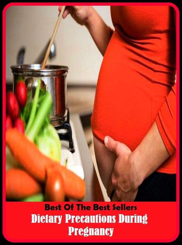 Best of the Best Sellers Dietary Precautions During Pregnancy (During Pregnancy, Pregnancy Baby, Signs Of Pregnancy, Stages Of Pregnancy, Pregnancy Safe, Pregnancy Need)
