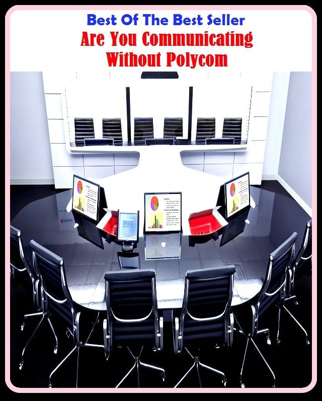 Best of the Best Sellers Are You Communicating Without Polycom ( communicate, abut, yield, acquaint, whisper, administer, vouchsafe, advertise, vocalize, advice, verse, afford)