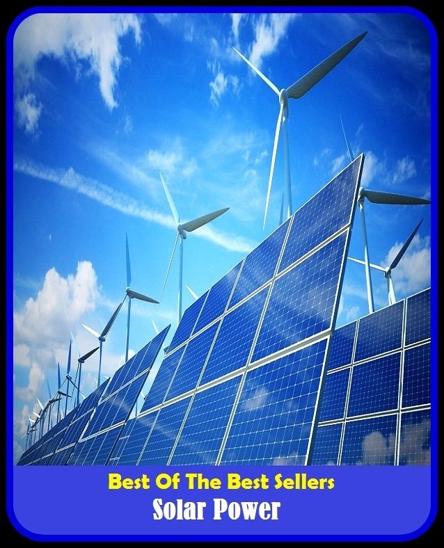 Best of the Best Sellers Solar Power ( Establishment, zenith, ability, will power, absolute power, will, acme, whip on, actuate, wherewithal, ally, what it takes )