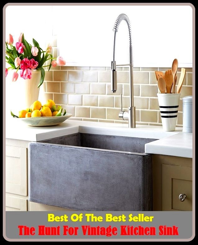 Best of the Best Sellers The Hunt For Vintage Kitchen Sinks ( automat, trattoria, bakery, tavern, bistro, snack bar, buvette, smoking room, cafe, restaurant, camboose, pizzeria, cantina, mess hall )