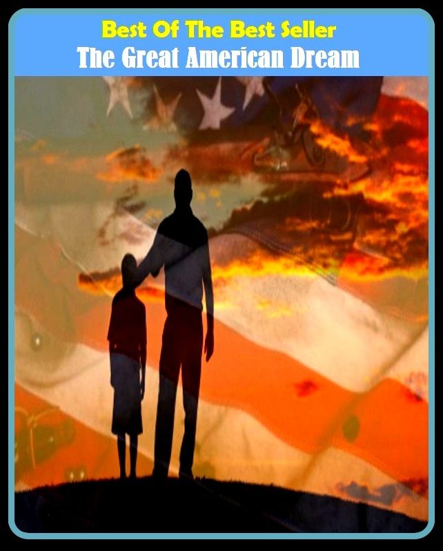 Best of the Best Sellers The Great American Dream ( Miss America, wrong impression, absence of mind, whiz, absorption, vision, abstraction, utopia, ache, unreal hope, airy nothing, tripping, assume )