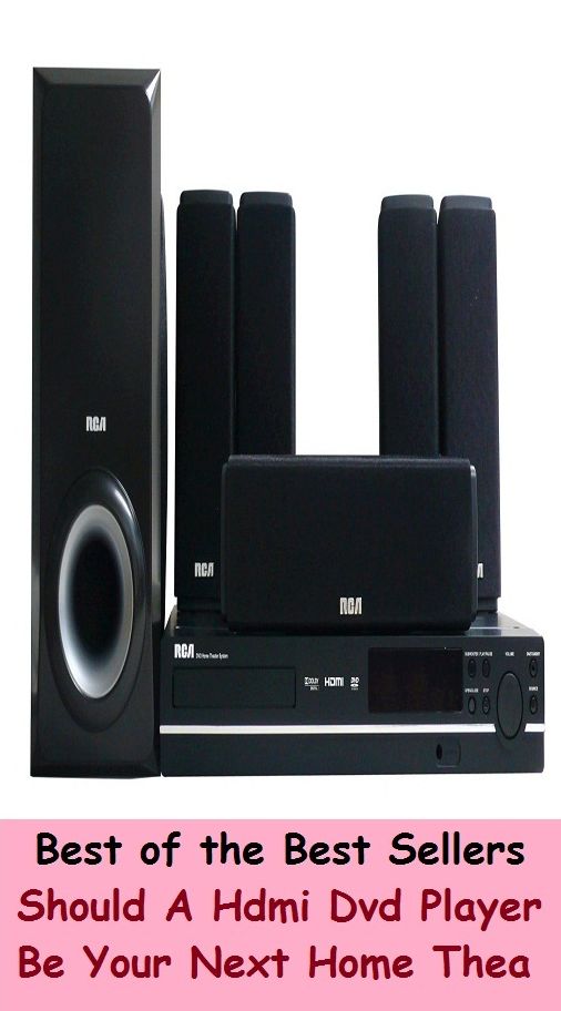 Best of the best seller Should A Hdmi Dvd Player Be Your Next Home Thea(camcorders, computers, radios, stereos, televisions, transistors, VCRs, CD players, chips, components)